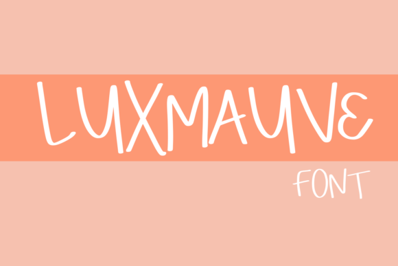 Discover Luxmauve: A Quirky Handwritten Font for Authentic Design