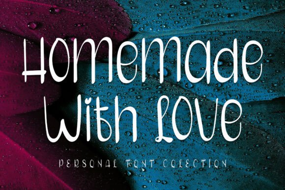 Homemade With Love: A Quirky Handwritten Font